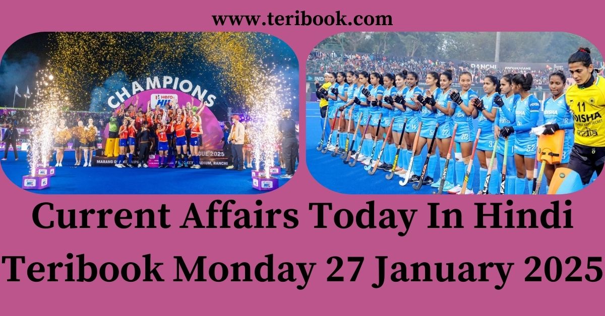 Current Affairs Today In Hindi Teribook Monday 27 January 2025