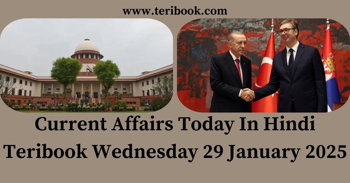 Current Affairs Today In Hindi Teribook Wednesday 29 January 2025