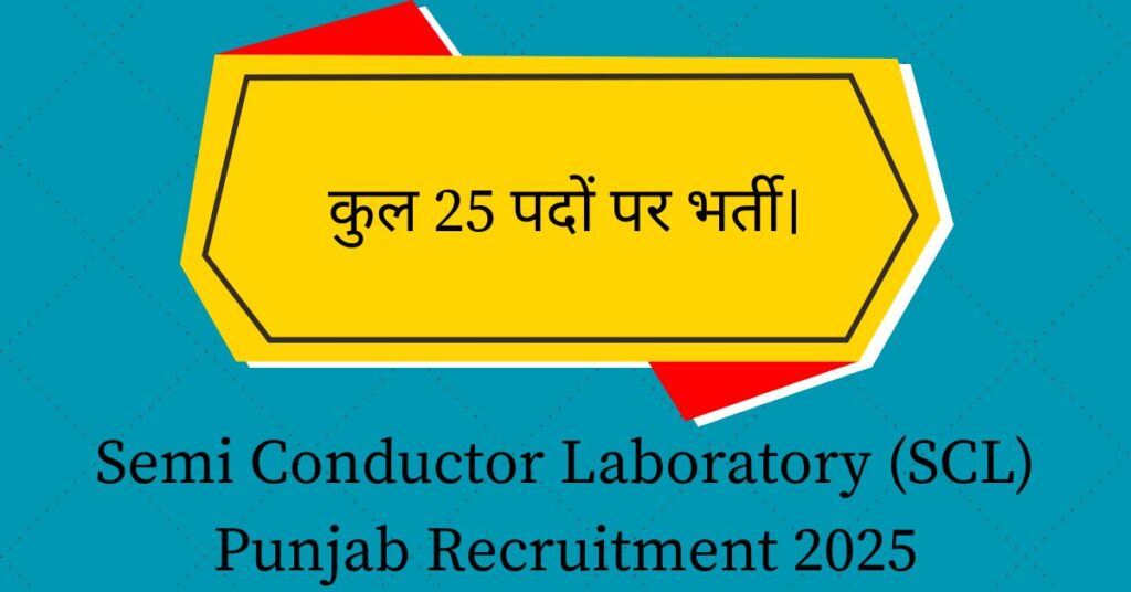 Semi Conductor Laboratory (SCL) Punjab Recruitment 2025